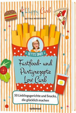 Buch Fastfood und Partyrezepte von Bettina Meiselbach - Jetzt bestellen