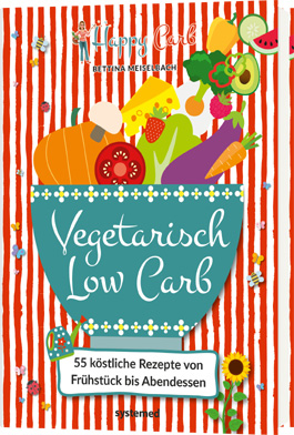 Buch Vegetarisch Low Carb von Bettina Meiselbach - Jetzt bestellen