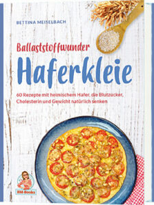 Buch Ballaststoffwunder Haferkleie von Bettina Meiselbach