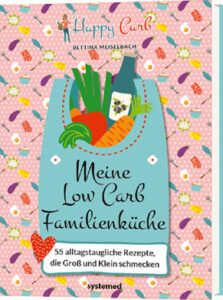 Buch Meine Low-Carb-Familienküche von Bettina Meiselbach